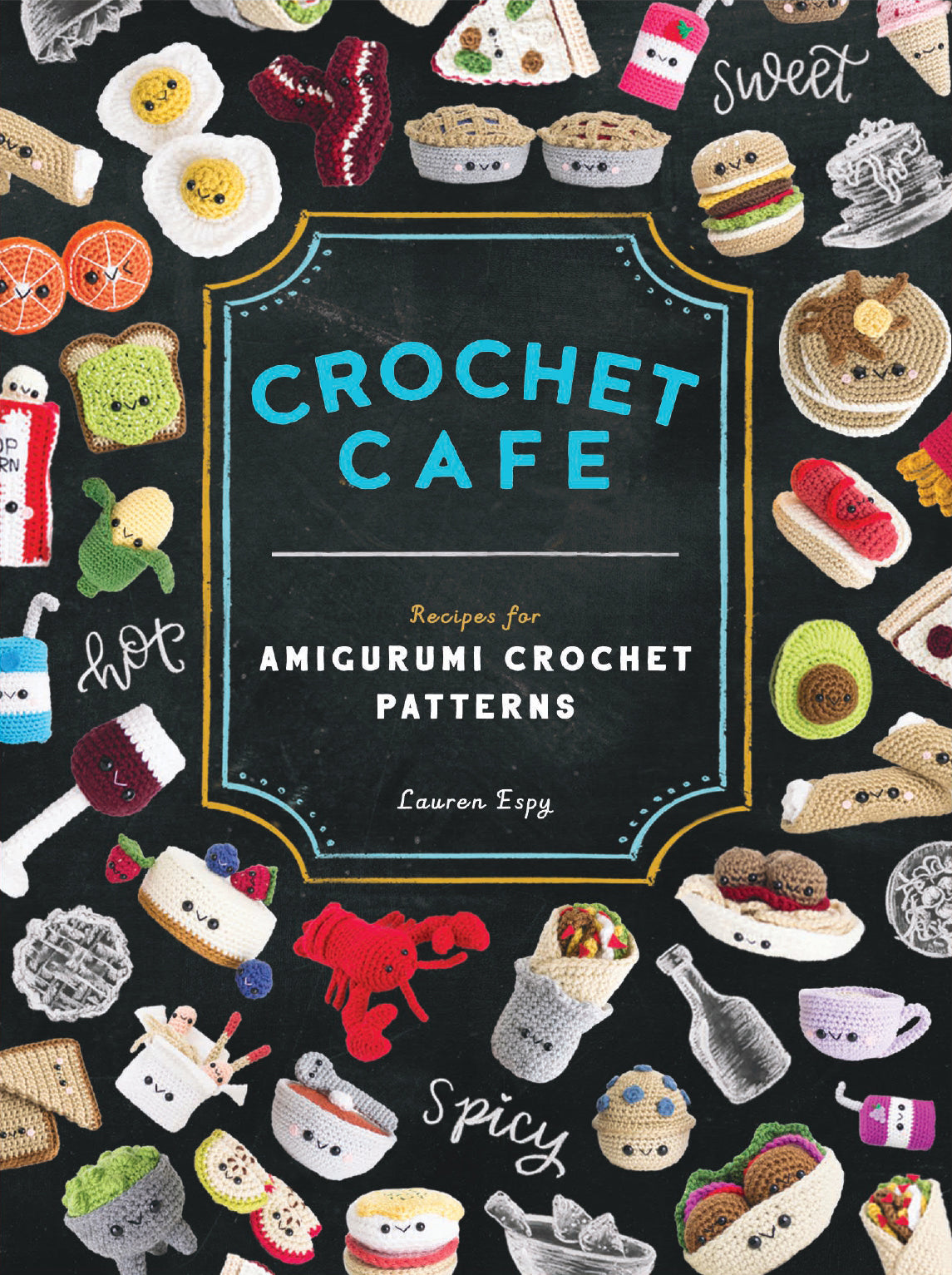 SIGNED COPY of Crochet Cafe! – A Menagerie of Stitches